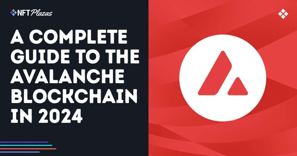 Avalanche Blockchain Guide 2024 Social.jpg