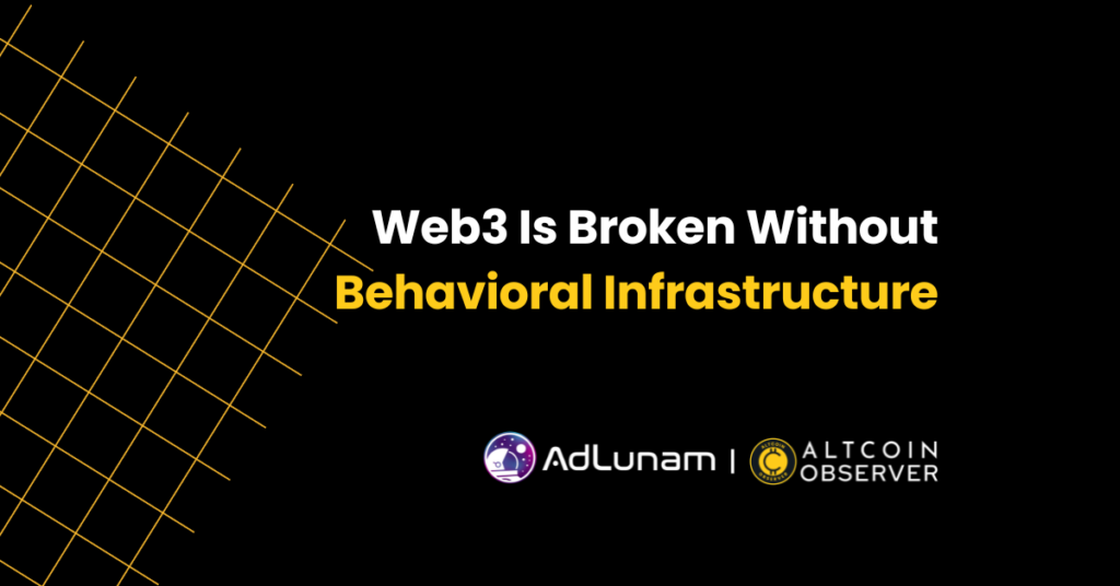 Web3 behavioral infrastructure nadja bester, adlunam altcoin observer