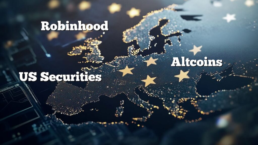 Robinhood is bringing us securities on chain in europe boost for altcoins.jpg