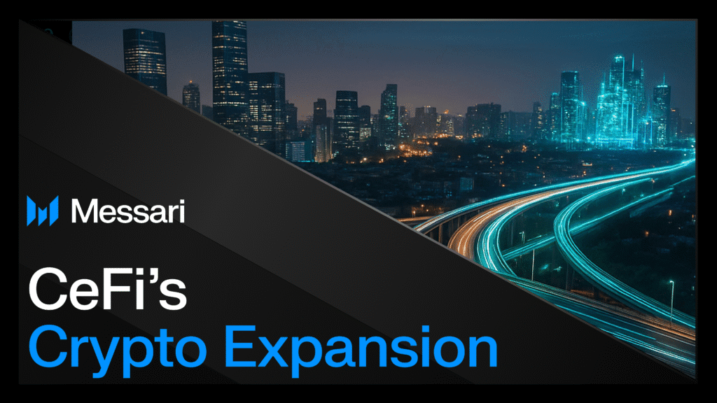 Expansion of Cefi cryptography | Messari 88b816ba938ba2af380a5d589d65e51eb998dfae 6400x3600.png