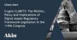Crypto clarity the politics policy and implications of digital assets regulatory framework legislati.jpeg
