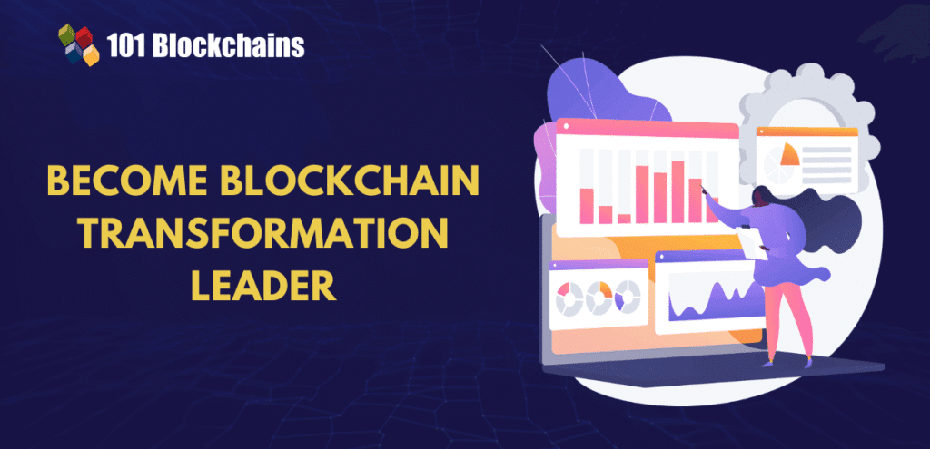 How to become a leader in blockchain transformation? Become a blockchain transformation leader.png