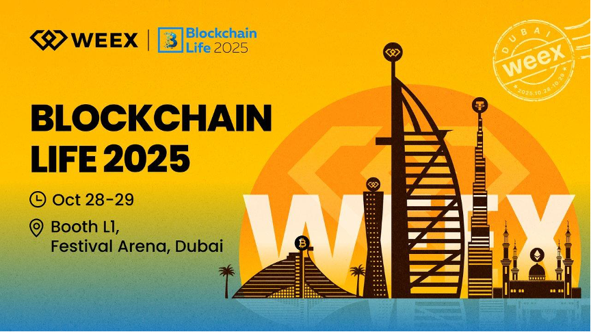WEEX Powers Blockchain Life 2025 in Dubai: Strengthening Connections with the Local Community as the Most KOL-Friendly Exchange