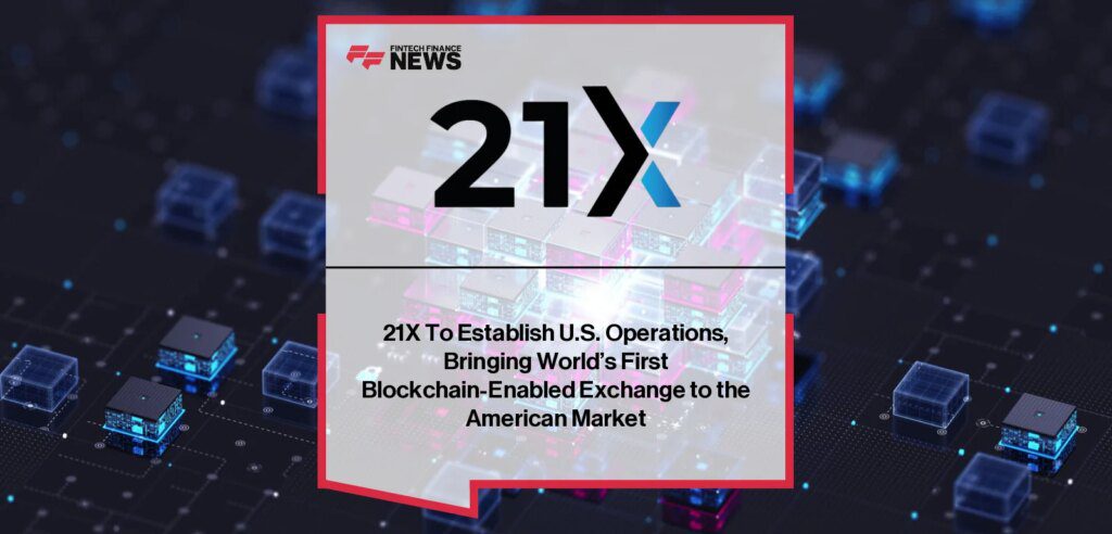 21x to establish American operations, providing the first exchange of blockchain to the world to the American market Merged image 365950.jpg