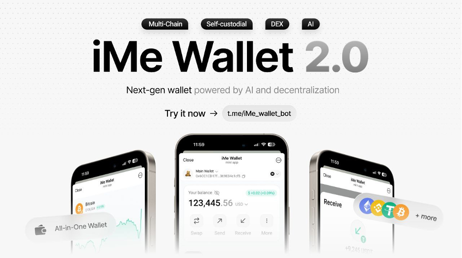 SuperApp iMe AI announces iMe Wallet 2.0, enabling crypto and DeFi for nearly 1 billion Telegram users