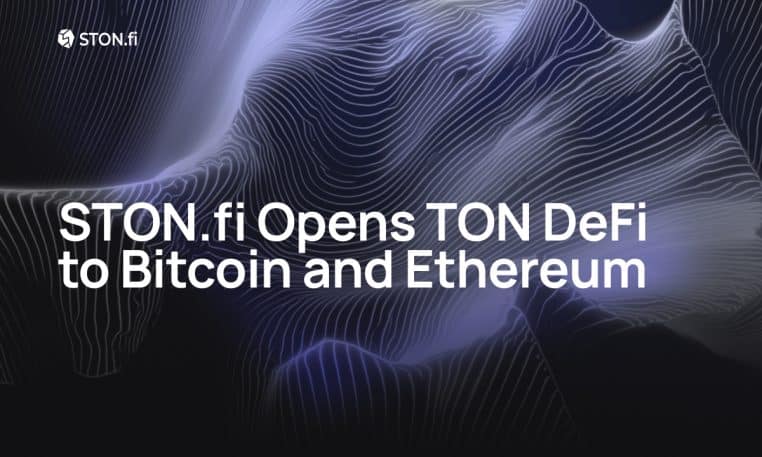 STON.fi opens TON DeFi to Bitcoin and Ethereum