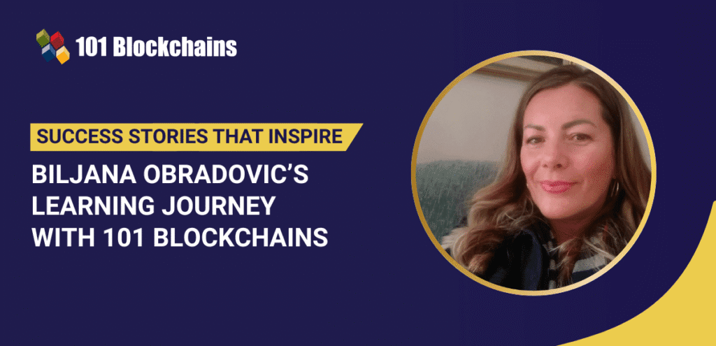 Success story: Biljana Obradovic’s learning journey with 101 blockchains